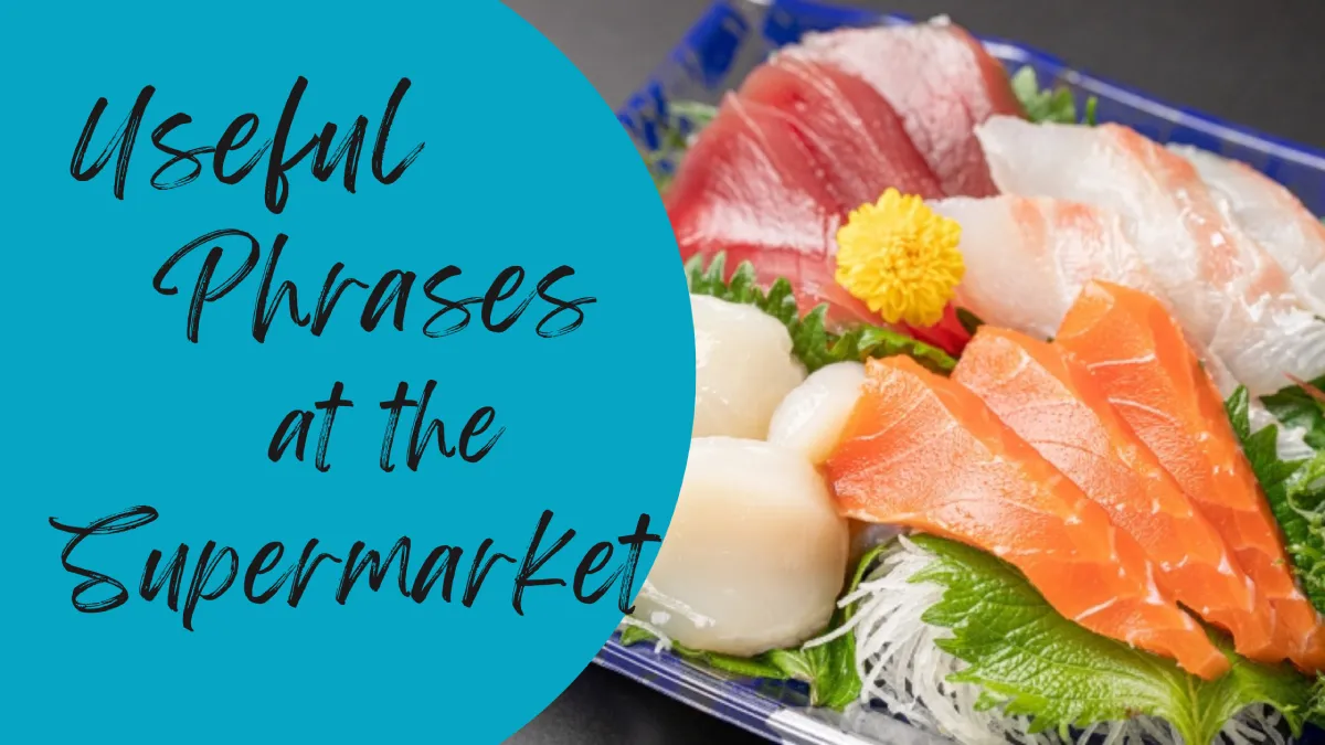 Kyoto supermarket scene showing signs for half price, discount, prepared foods, and fresh items, part of Japanese phrases guide for travelers.