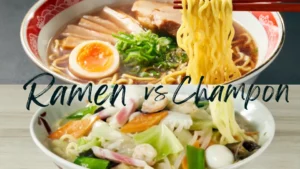 Ramen vs Champon: What’s the Difference in Japanese Noodle Culture?